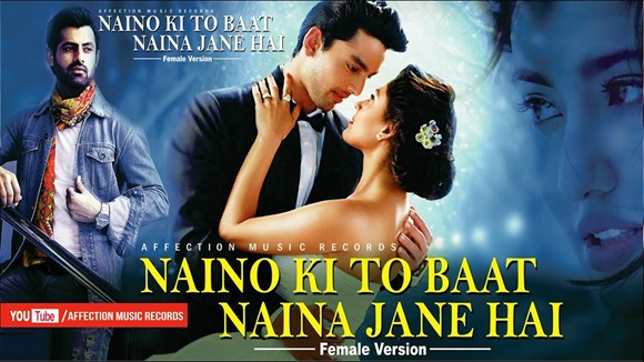 Naino Ki To Baat Naina Jane Hai Lyrics