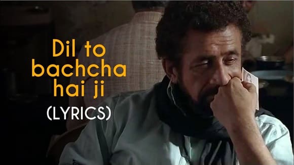 Dil Toh Bachcha Hai Ji Lyrics