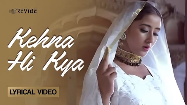 Kehna Hai Kya Lyrics